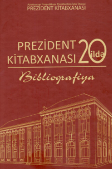 Prezident Kitabxanası 20 ildə
