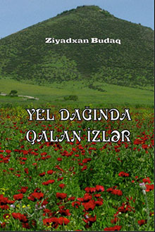 Yel dağında qalan izlər