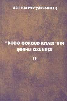 "Dədə Qorqud kitabı"nın şərhli oxunuşu