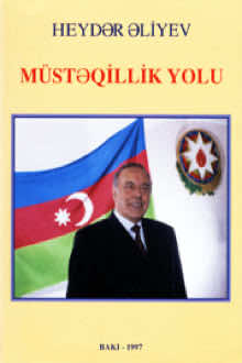 Müstəqillik yolu: seçilmiş fikirlər