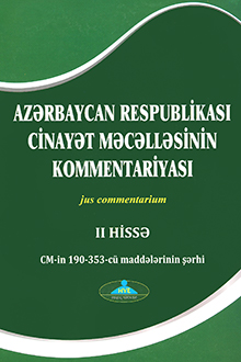 Azərbaycan Respublikası Cinayət Məcəlləsinin kommentariyası