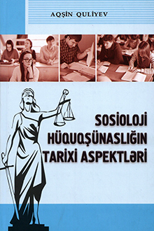 Sosioloji hüquqşünaslığın tarixi aspektləri