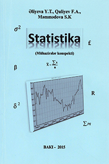 Bakalavr səviyyəsində tədris olunan "Statistika" fənni üzrə mühazirələr konspekti