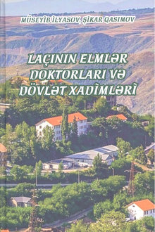 Laçının elmlər doktorları və dövlət xadimləri
