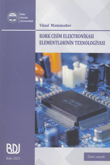 Bərk cisim elektronikası elementlərinin texnologiyası
