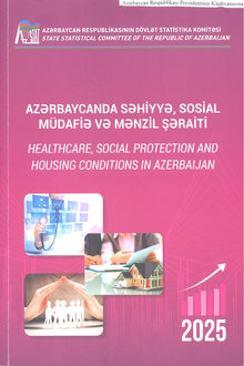 Azərbaycanda səhiyyə, sosial müdafiə və mənzil şəraiti - 2025