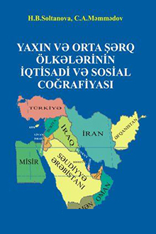 Yaxın və Orta Şərq ölkələrinin iqtisadi və sosial coğrafiyası