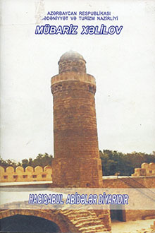 Hacıqabul abidələr diyarıdır