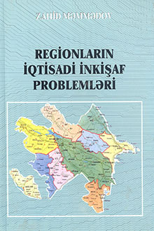 Regionların iqtisadi inkişaf problemləri