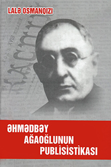 Əhmədbəy Ağaoğlunun publisistikası