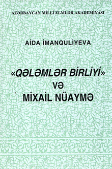 "Qələmlər birliyi" və Mixail Nüaymə
