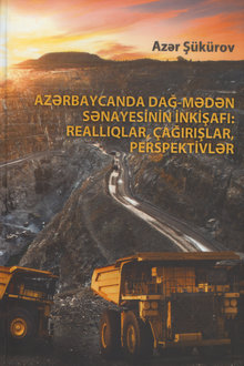Azərbaycanda dağ-mədən sənayesinin inkişafı