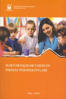 Məktəbəqədər təhsilin inkişaf perspektivləri