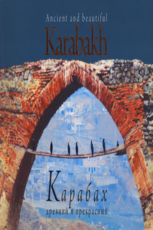 Ancient and beautiful Karabakh