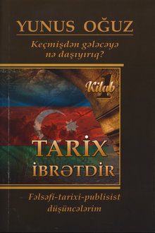 Tarix ibrətdir