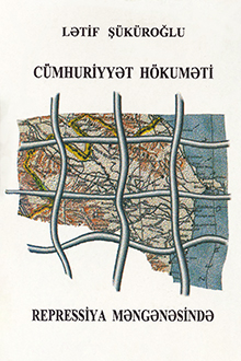 Cümhuriyyət hökuməti repressiya məngənəsində