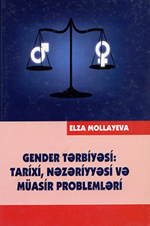 Gender tərbiyəsi: tarixi, nəzəriyyəsi və müasir problemləri