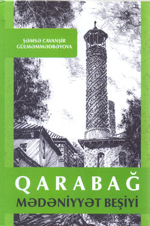 Qarabağ - mədəniyyət beşiyi
