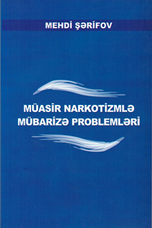 Müasir narkotizmlə mübarizə problemləri