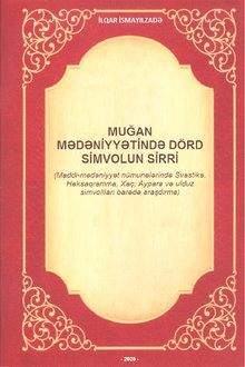 Muğan mədəniyyətində dörd simvolun sirri