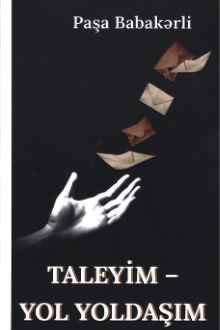 Taleyim - yol yoldaşım
