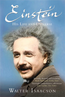 Einstein: his life and Universe