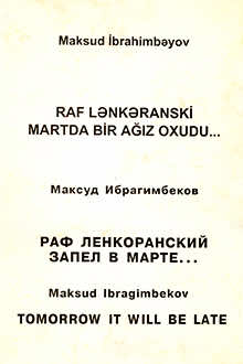Raf Lənkəranski martda bir ağız oxudu...