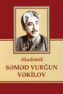 Akademik Səməd Vurğun Vəkilov
