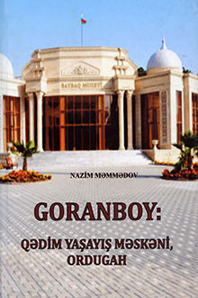 Goranboy: qədim yaşayış məskəni, Ordugah