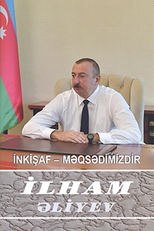 İnkişaf - məqsədimizdir: çıxışlar, nitqlər, bəyanatlar, müsahibələr, məktublar, məruzələr, müraciətlər