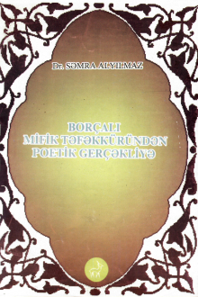 Borçalı mifik təfəkküründən poetik gerçəkliyə
