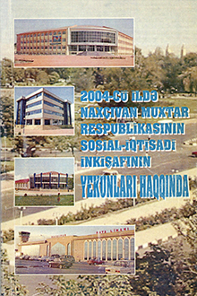 2004-cü ildə Naxçıvan Muxtar Respublikasının sosial-iqtisadi inkişafının yekunları haqqında