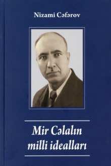 Mir Cəlalın milli ideyaları