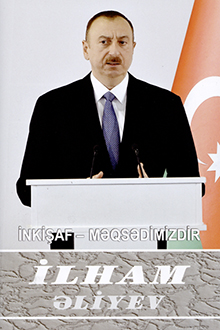 İnkişaf - məqsədimizdir: çıxışlar, nitqlər, bəyanatlar, müsahibələr, məktublar, məruzələr, müraciətlər