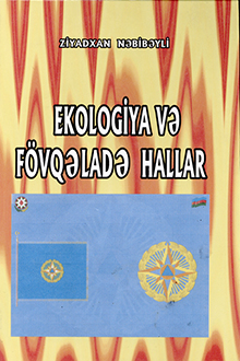 Ekologiya və f&ouml;vqəladə hallar