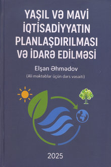 Yaşıl və mavi iqtisadiyyatın planlaşdırılması və idarə edilməsi