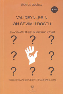 Valideynlərin ən sevimli dostu