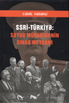 SSRİ-Türkiyə: soyuq müharibənin sınaq meydanı: 1939-1953