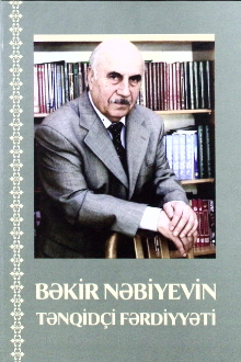 Bəkir Nəbiyevin tənqidçi fərdiyyəti