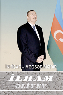 İnkişaf - məqsədimizdir: çıxışlar, nitqlər, bəyanatlar, müsahibələr, məktublar, məruzələr, müraciətlər