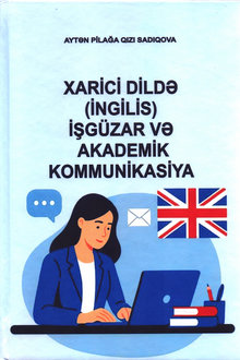 Xarici dildə (ingilis) işgüzar və akademik kommunikasiya