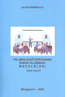 Tələbə auditoriyasının idarə olunması məsələləri