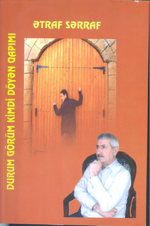 Durum görüm kimdi döyən qapımı