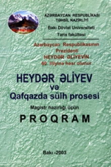 Heydər Əliyev və Qafqazda sülh prosesi
