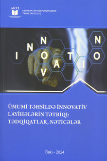 Ümumi təhsildə innovativ layihələrin tətbiqi