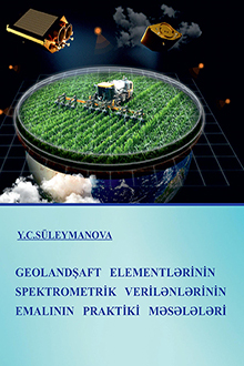 Geolandşaft elementlərinin spektrometrik verilənlərinin emalının praktiki məsələləri