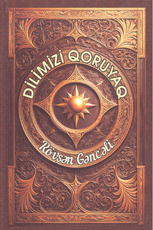 Dilimizi qoruyaq