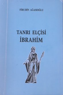 Tanrı elçisi İbrahim
