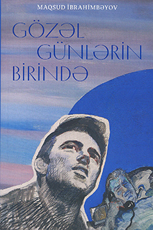 G&ouml;zəl g&uuml;nlərin birində