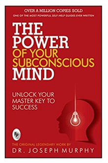 The Power of Your Subconscious Mind